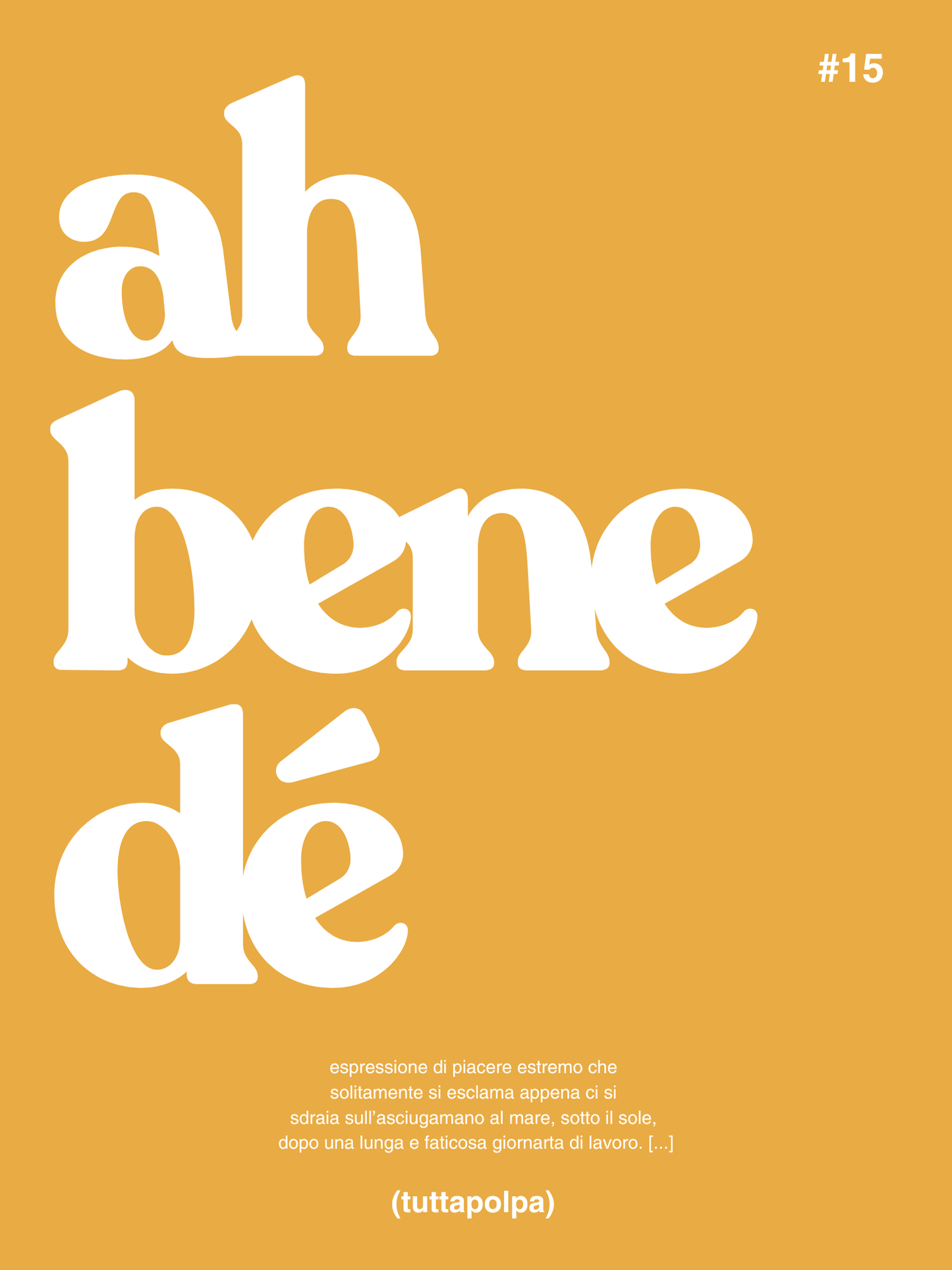 POSTER Ah bene dé...