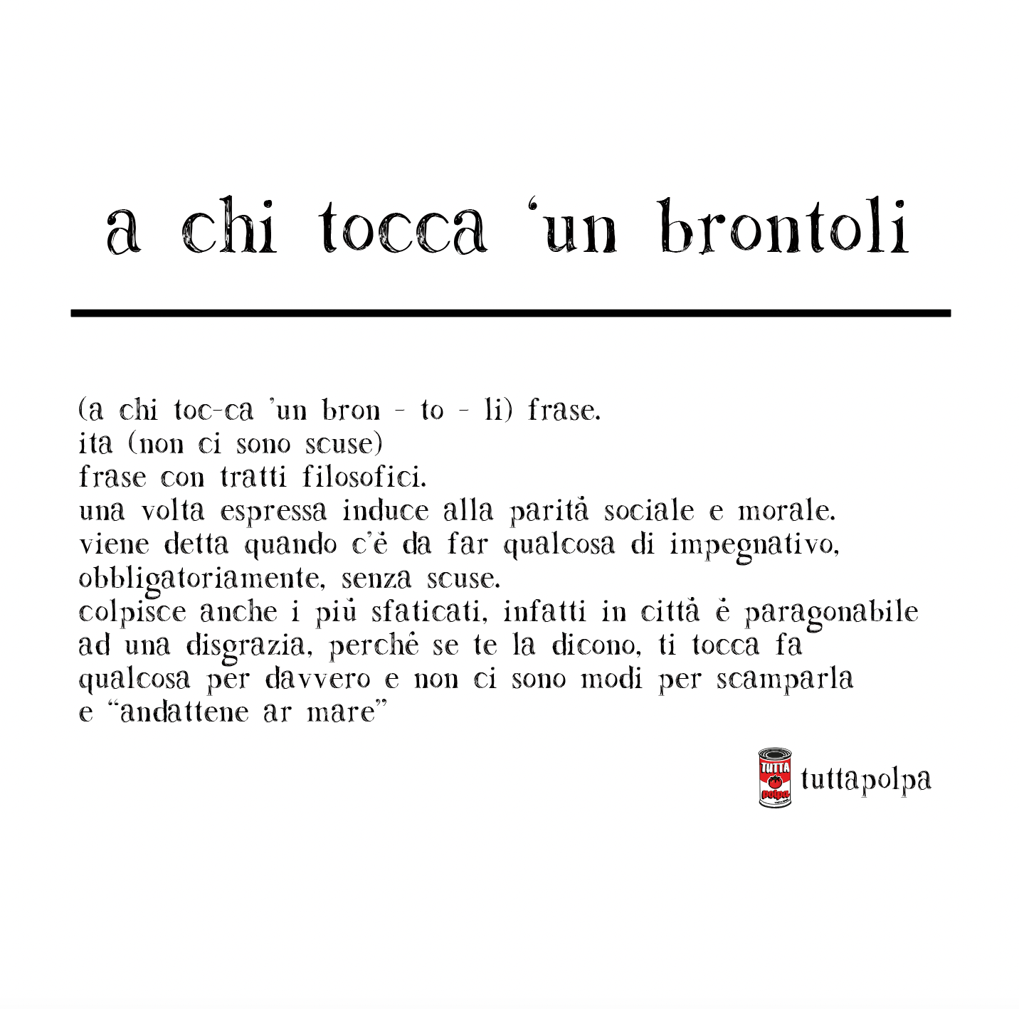 A chi tocca 'un brontoli