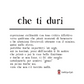 Che ti duri